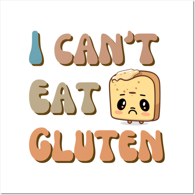 I can't eat gluten Wall Art by Imou designs